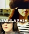 TABULA RASA