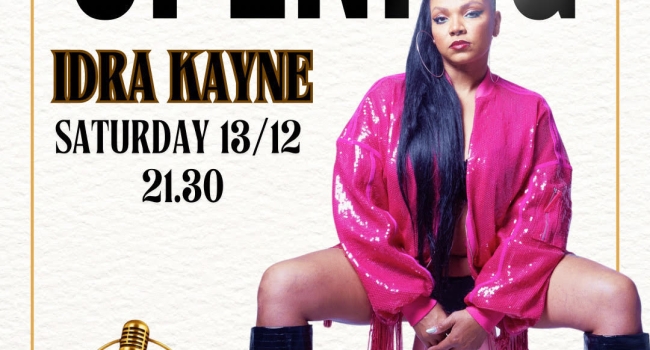 Grand Opening με την Idra Kayne | MÉTRON Stage