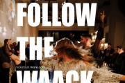 FOLLOW THE WAACK