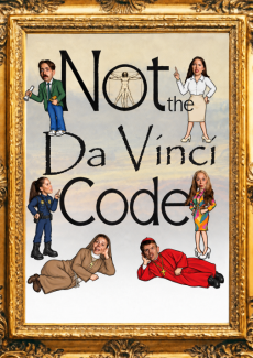 NOT THE DA VINCI CODE 