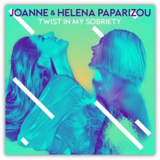 Joanne & Helena Paparizou  “Twist In My Sobriety 